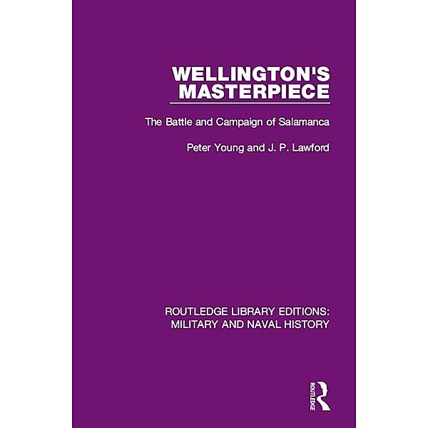 Wellington's Masterpiece, Peter Young, J. P. Lawford