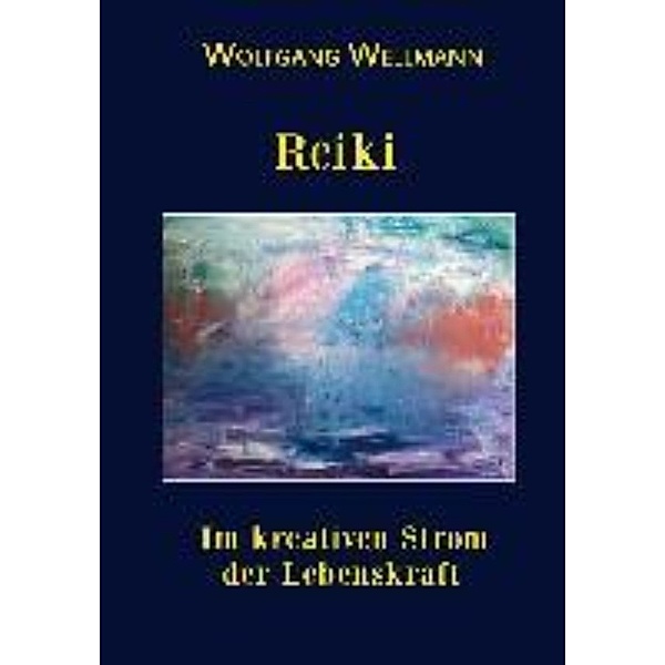 Wellmann, W: Reiki