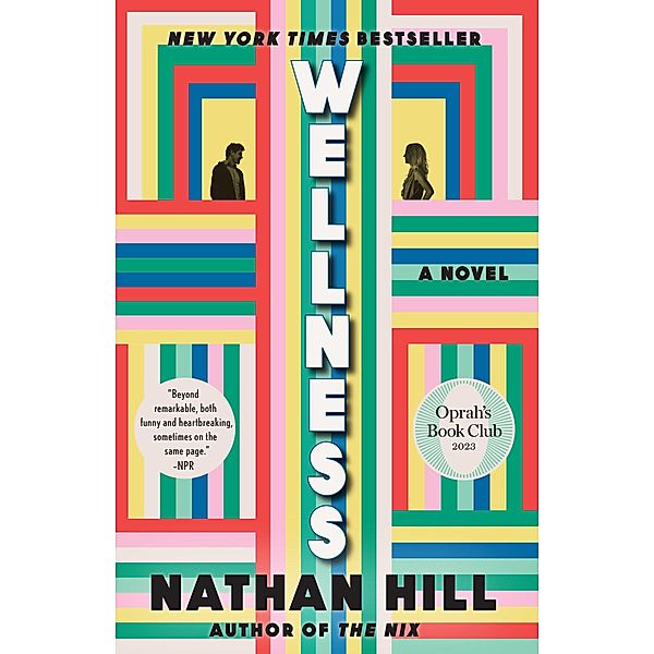 Wellness, Nathan Hill