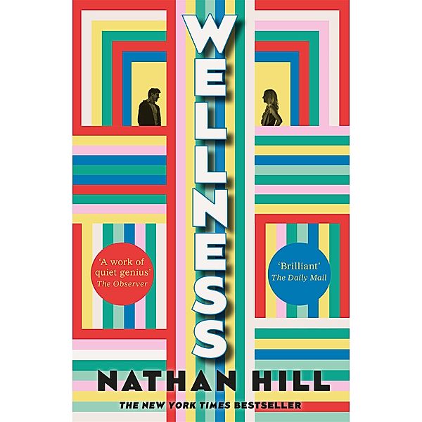 Wellness, Nathan Hill