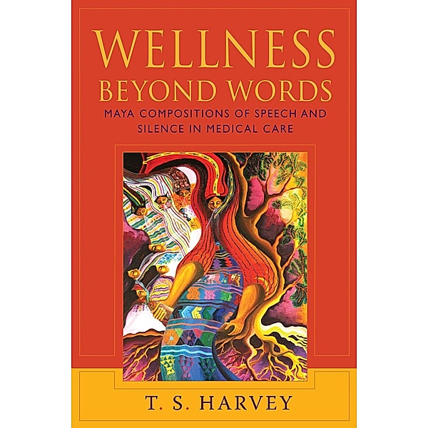 Wellness Beyond Words, T. S. Harvey