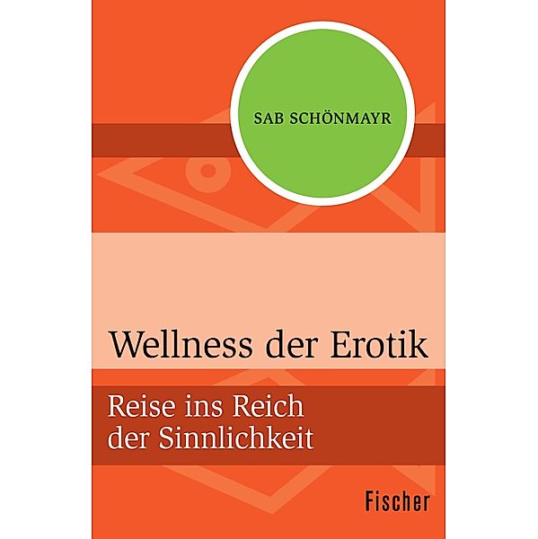 Wellness der Erotik, Sab Schönmayr