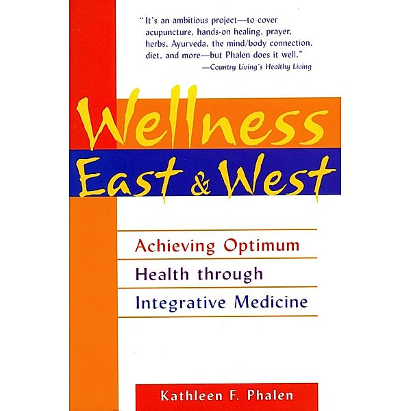 Wellness East & West, Kathleen F. Phalen