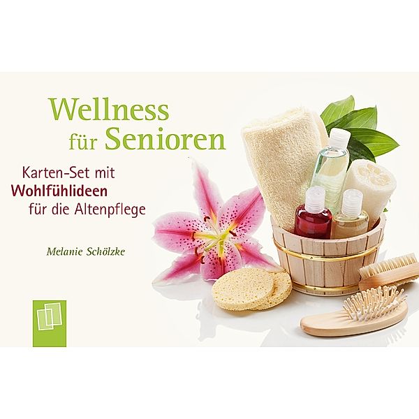 Wellness für Senioren, Melanie Schölzke
