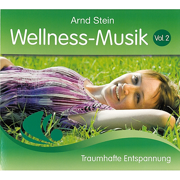 Wellness Musik,Vol.2, Arnd Stein
