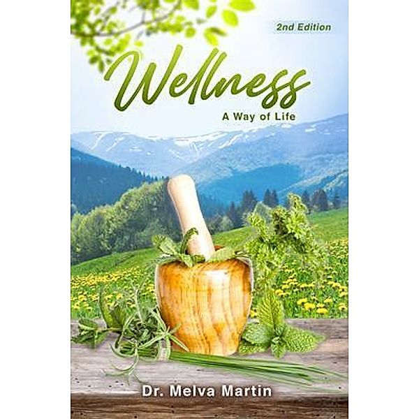 Wellness / PageTurner Press and Media, Melva Martin