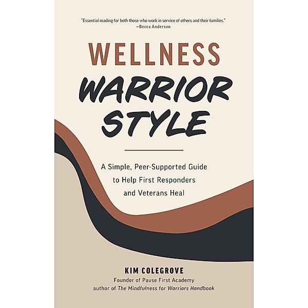Wellness Warrior Style, Kim Colegrove
