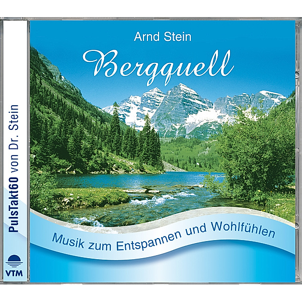 Wellnessmusik & Entspannungsmusik - Bergquell, Arnd Stein