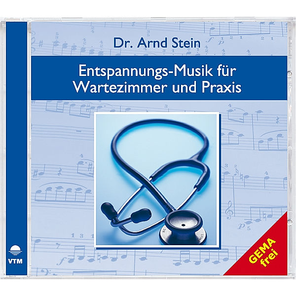 Wellnessmusik & Entspannungsmusik - Entspannungs-Musik für Wartezimmer und Praxis, Arnd Stein