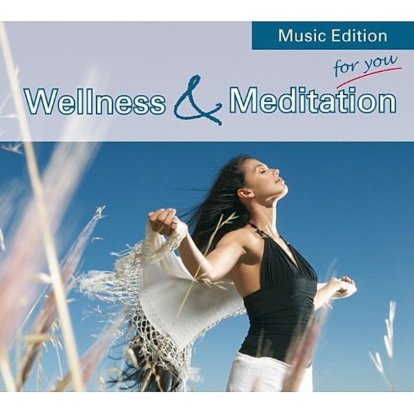 Wellnessmusik & Entspannungsmusik - Wellness & Meditation, Arnd Stein