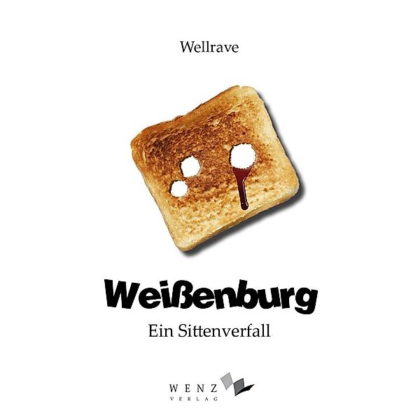 Wellrave: Weissenburg, Wellrave