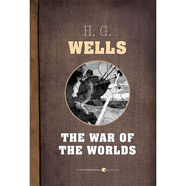 Wells, H: War Of The Worlds, H.G. Wells