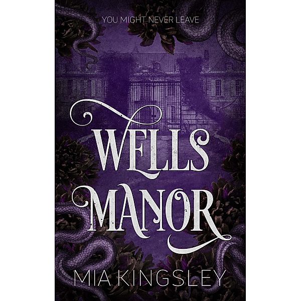 Wells Manor, Mia Kingsley