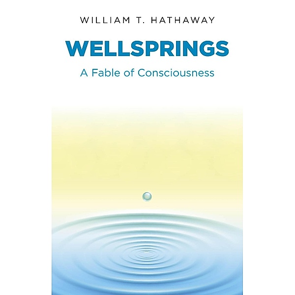 Wellsprings, William T. Hathaway