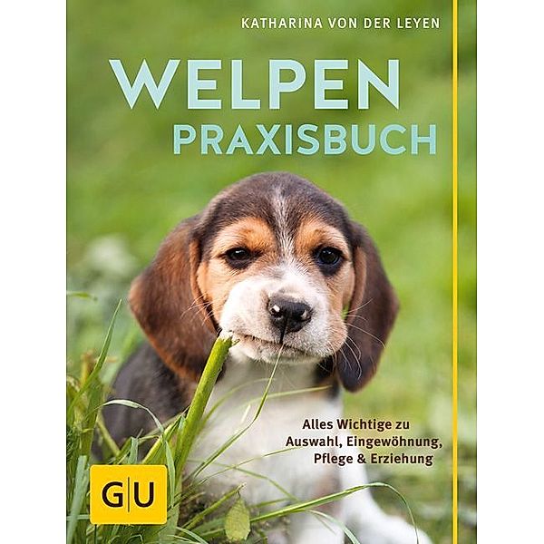 Welpen-Praxisbuch, Katharina von der Leyen