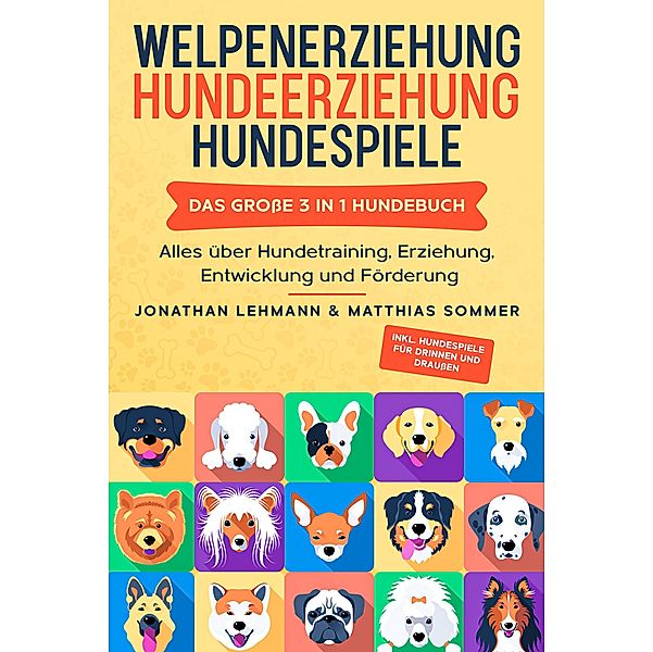 WELPENERZIEHUNG | HUNDEERZIEHUNG | HUNDESPIELE, Jonathan Lehmann