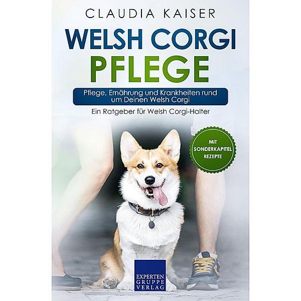 Welsh Corgi Pflege / Welsh Corgi Erziehung Bd.3, Claudia Kaiser