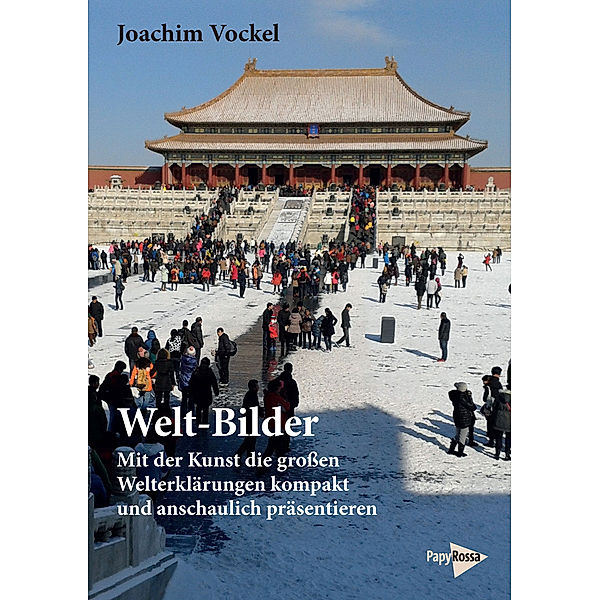 Welt-Bilder, Joachim Vockel