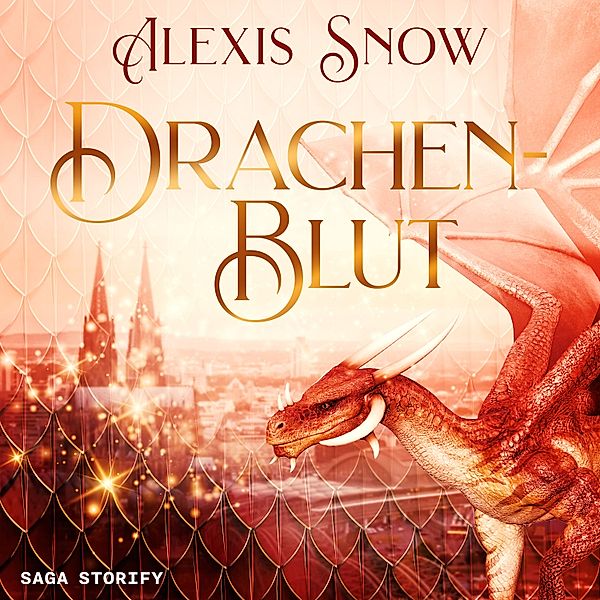 Welt der Elemente - 1 - Drachenblut, Alexis Snow