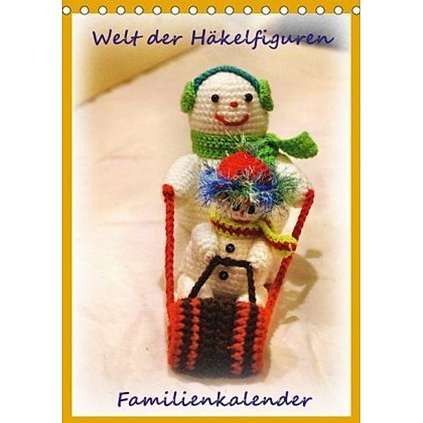 Welt der Häckelfiguren (Tischkalender 2020 DIN A5 hoch), Helmut Schneller