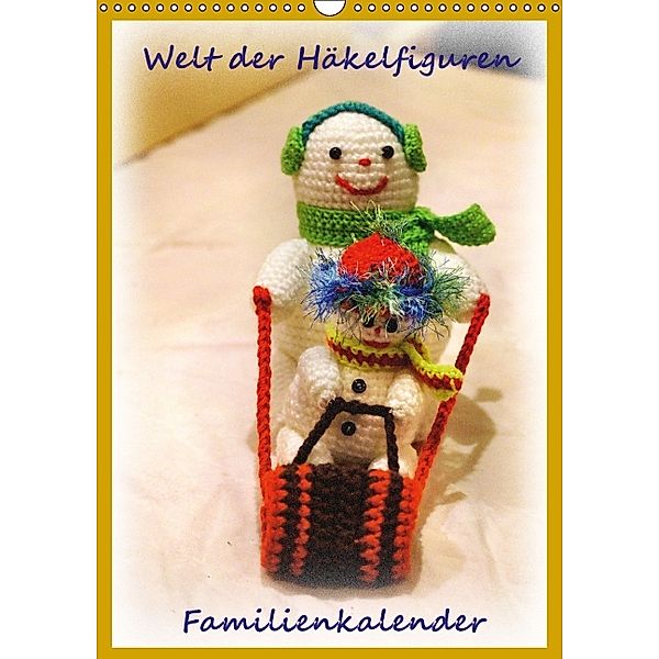 Welt der Häckelfiguren (Wandkalender 2014 DIN A3 hoch), Helmut Schneller