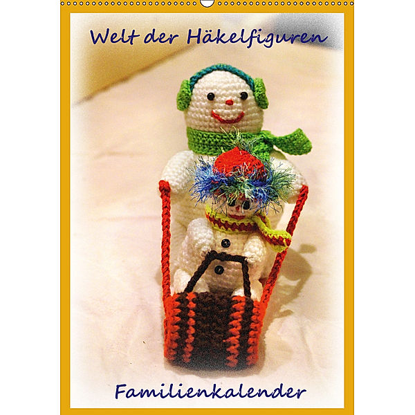 Welt der Häckelfiguren (Wandkalender 2019 DIN A2 hoch), Helmut Schneller