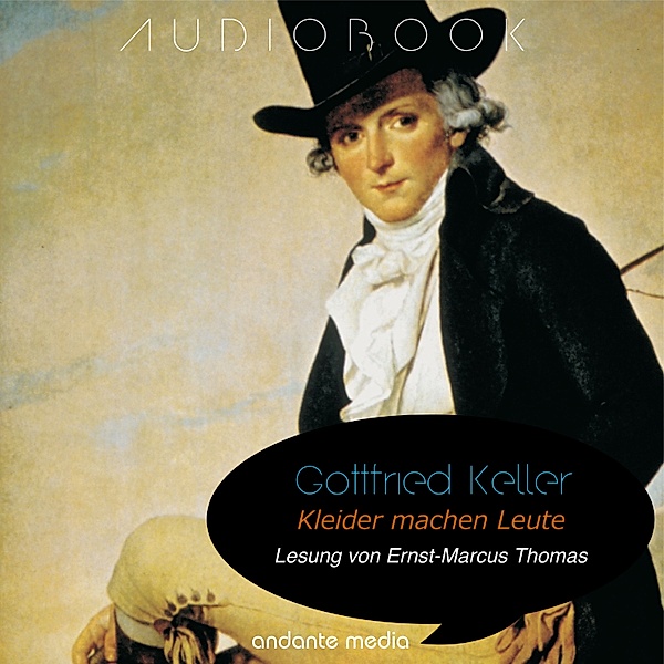 Welt der Literatur - 1 - Kleider machen Leute, Gottfried Keller