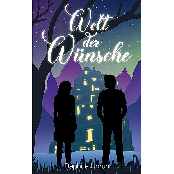 Welt der Wünsche, Daphne Unruh