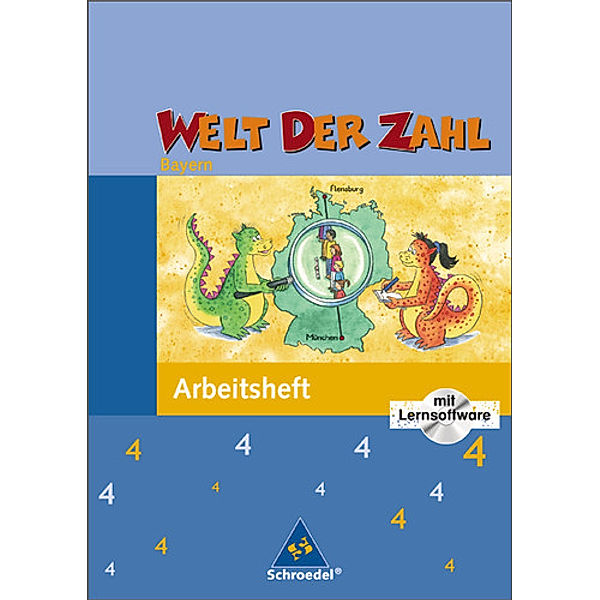 Welt der Zahl, Ausgabe 2007 Bayern: 4. Jahrgangsstufe, Arbeitsheft m. CD-ROM