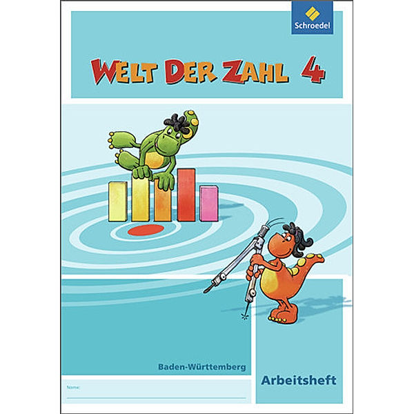 Welt der Zahl - Ausgabe 2010 für Baden-Württemberg, Antje Brenner, Andreas Kittel, Stefan Sosinski, Dorothea Ziegler