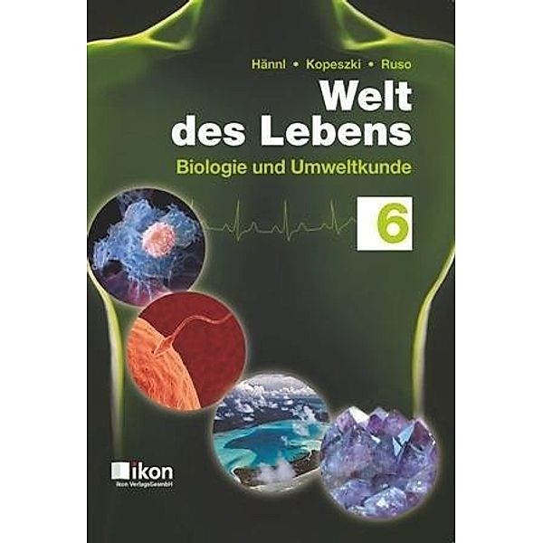 Welt des Lebens, Heinz Hännl, Hubert Kopeszki, Bernhart Ruso