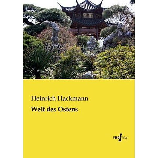 Welt des Ostens, Heinrich Hackmann