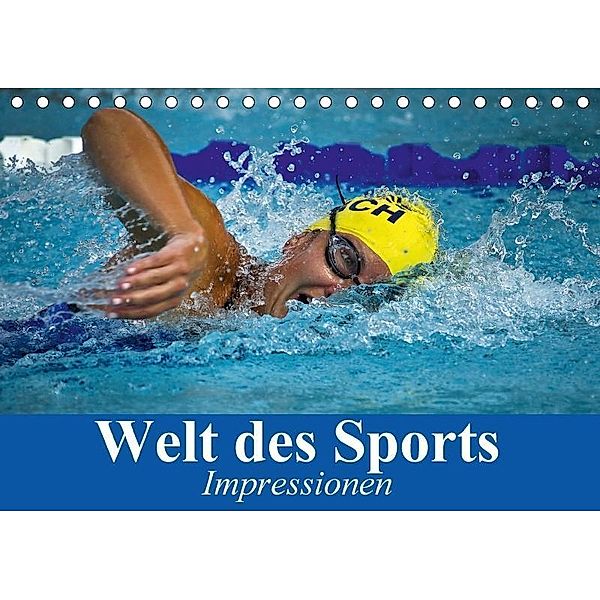 Welt des Sports. Impressionen (Tischkalender 2017 DIN A5 quer), Elisabeth Stanzer