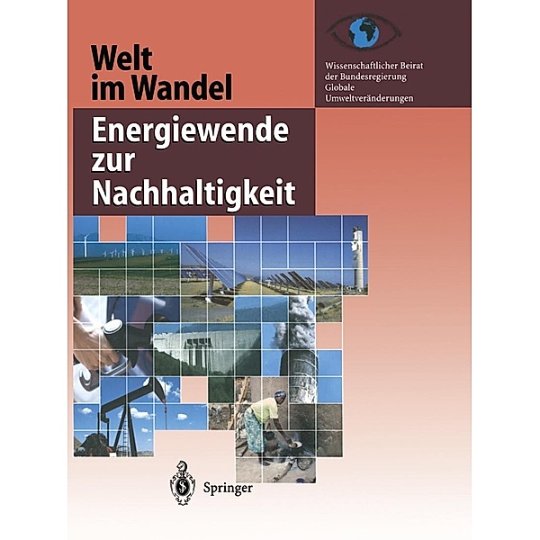 Welt im Wandel: Energiewende zur Nachhaltigkeit / Welt im Wandel, Kenneth A. Loparo