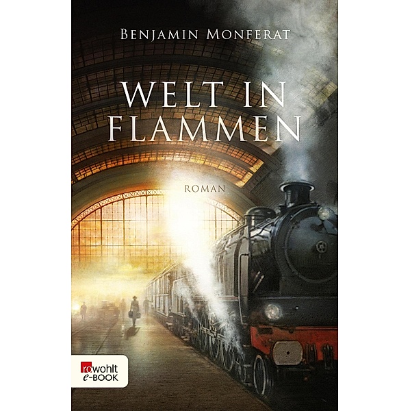 Welt in Flammen, Benjamin Monferat