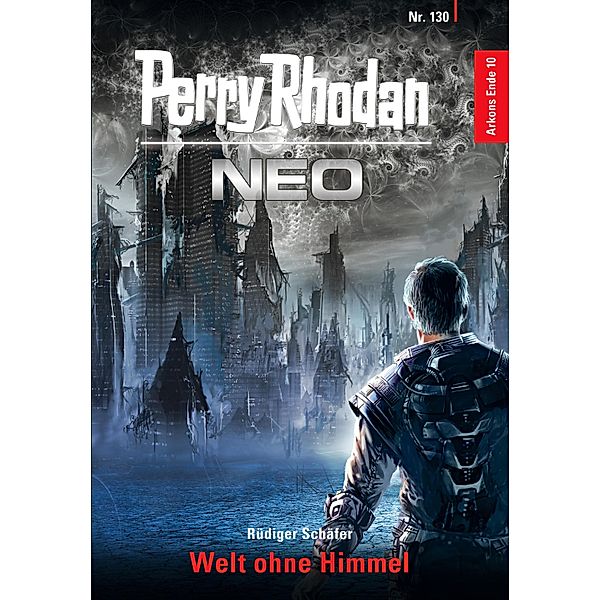 Welt ohne Himmel / Perry Rhodan - Neo Bd.130, Rüdiger Schäfer