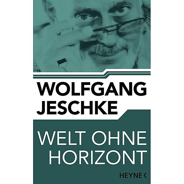 Welt ohne Horizont, Wolfgang Jeschke