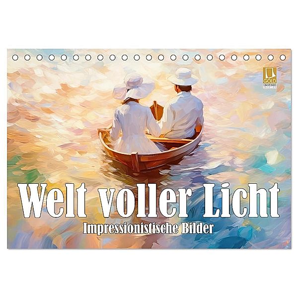 Welt voller Licht Impressionistische Bilder (Tischkalender 2025 DIN A5 quer), CALVENDO Monatskalender, Calvendo, Liselotte Brunner-Klaus