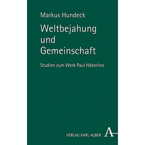 Weltbejahung und Gemeinschaft, Markus Hundeck