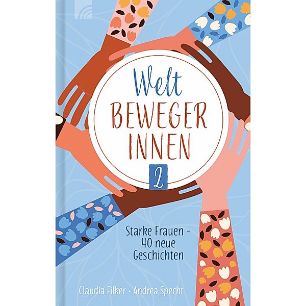 Weltbewegerinnen 2, Claudia Filker, Andrea Specht