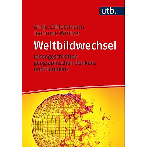 Weltbildwechsel, Antje Schlottmann, Jeannine Wintzer