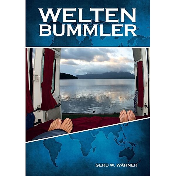 Weltbummler, Gerd W. Wähner