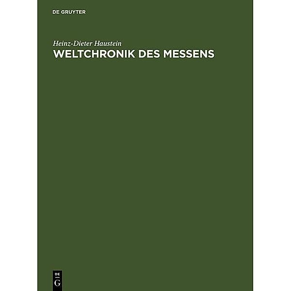 Weltchronik des Messens, Heinz-Dieter Haustein