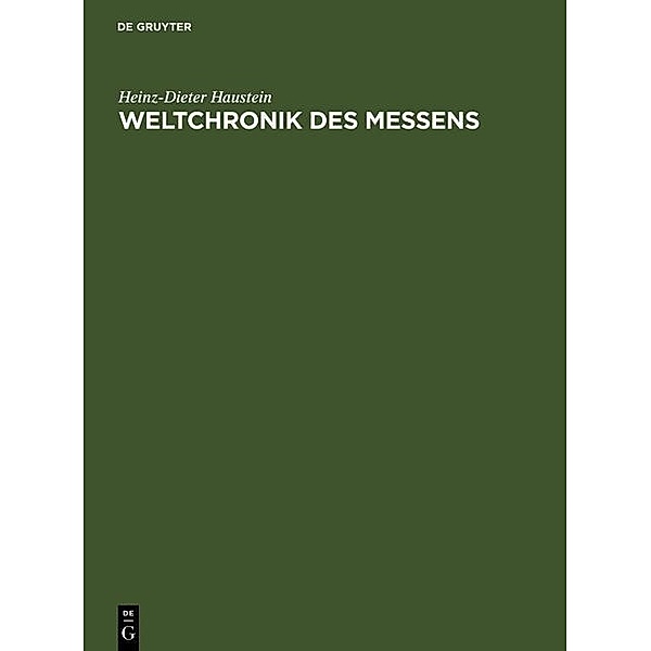 Weltchronik des Messens, Heinz-Dieter Haustein
