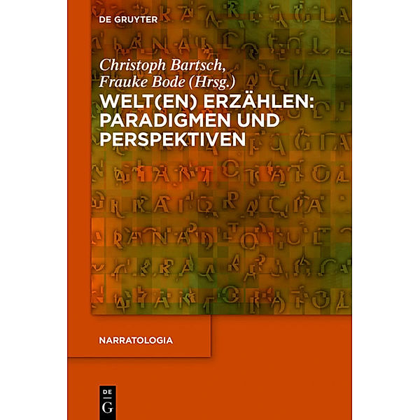 Welt(en) erzählen: Paradigmen und Perspektiven