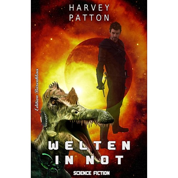 Welten in Not, Harvey Patton