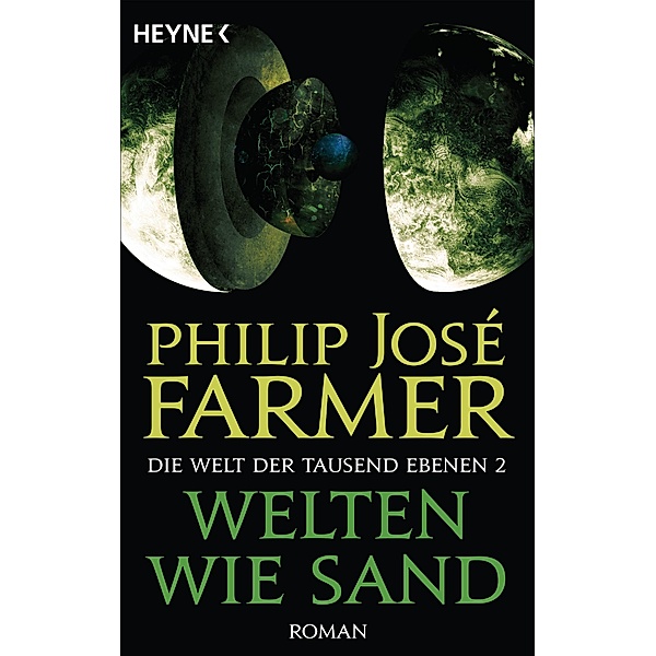 Welten wie Sand / Die Welt der tausend Ebenen Bd.2, Philip José Farmer