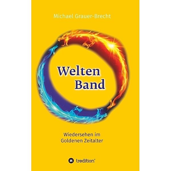WeltenBand, Michael Grauer-Brecht