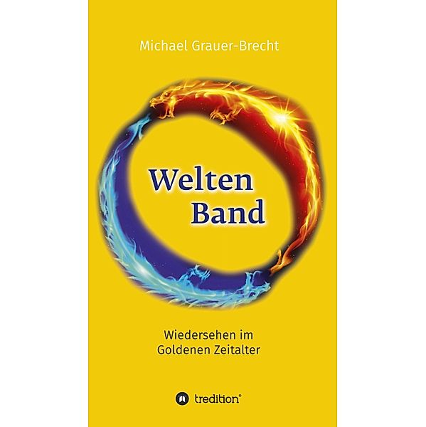 WeltenBand / Atlantis-Trilogie Bd.2, Michael Grauer-Brecht