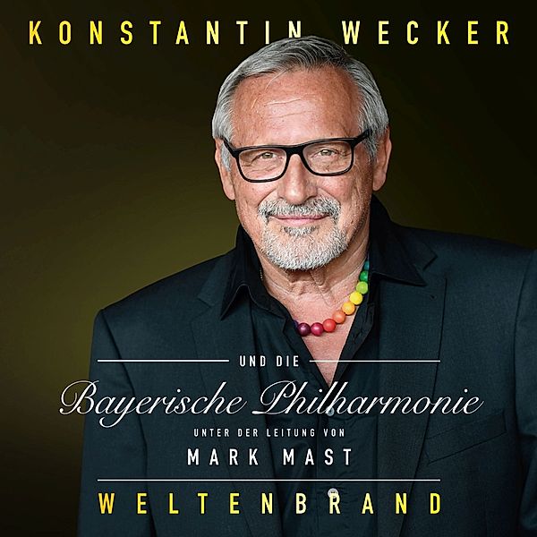 Weltenbrand, Konstantin Wecker